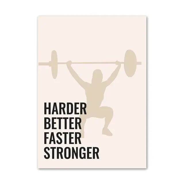 Motivational poster with silhouette of a person lifting weights and text 'Harder Better Faster Stronger' on a light background.