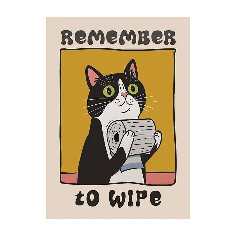Cartoon cat holding toilet paper with text 'Remember to Wipe' on a beige background