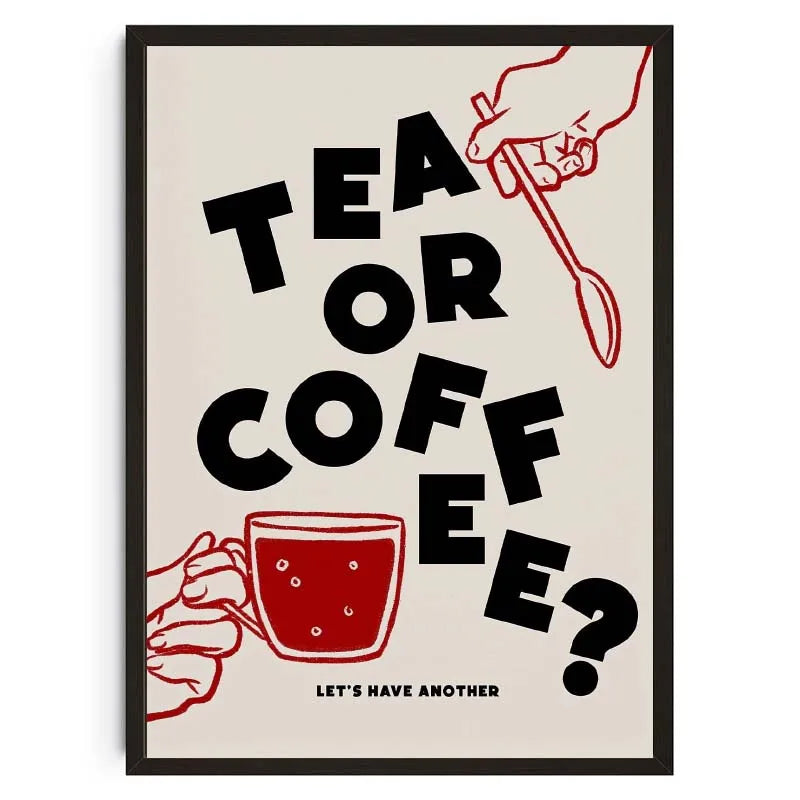 Poster with text 'Tea or Coffee?' and a red cup, on a beige background.
