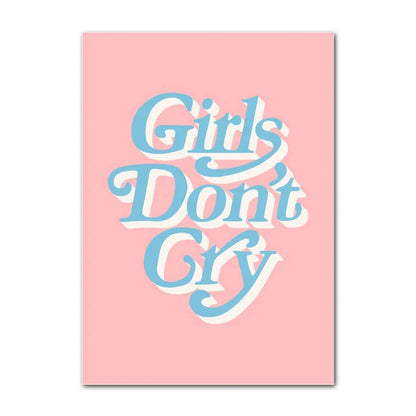 Poster with 'Girls Don't Cry' text on a pink background