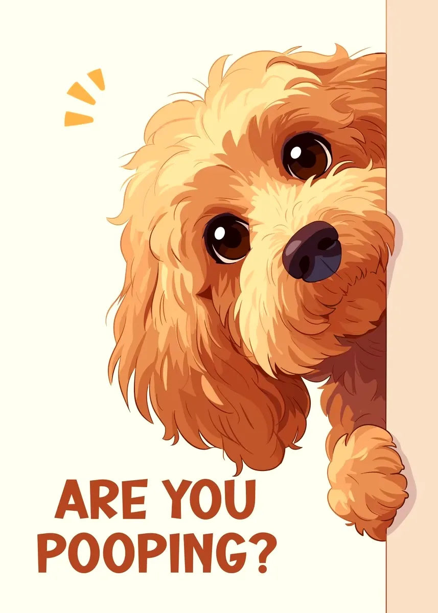 Illustration of a dog peeking over a corner with text 'Are you pooping?' on a light background