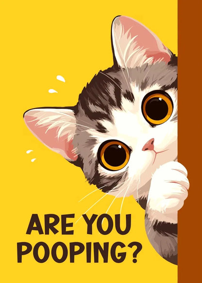 Cartoon cat peeking over a yellow border with text 'Are you pooping?'