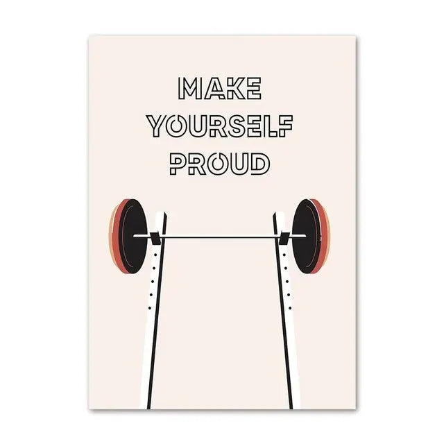 Motivational poster with barbell and 'MAKE YOURSELF PROUD' text on a light background