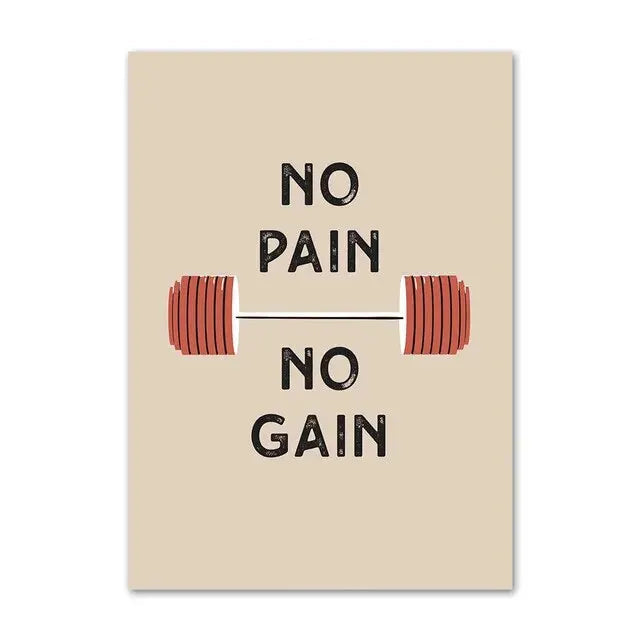 Motivational poster with 'No Pain No Gain' text and a barbell illustration on a beige background.