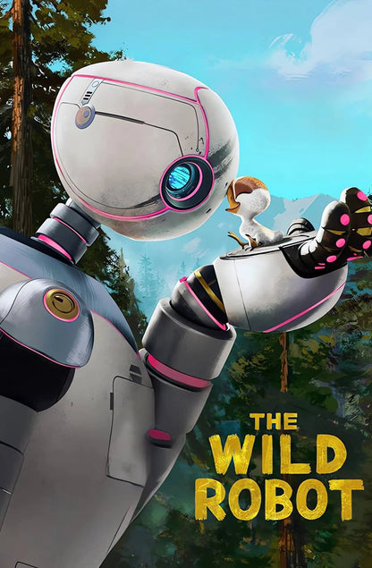 Poster of a robot with a child on its shoulder against a forest background, featuring the title 'The Wild Robot'.