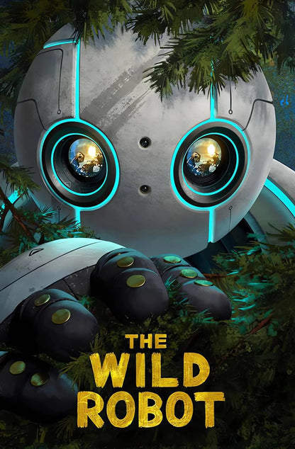 Poster of a robot in a forest with 'The Wild Robot' text