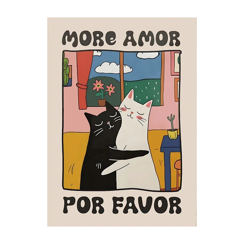 Poster with two cats embracing and text 'More Amor Por Favor' on a beige background