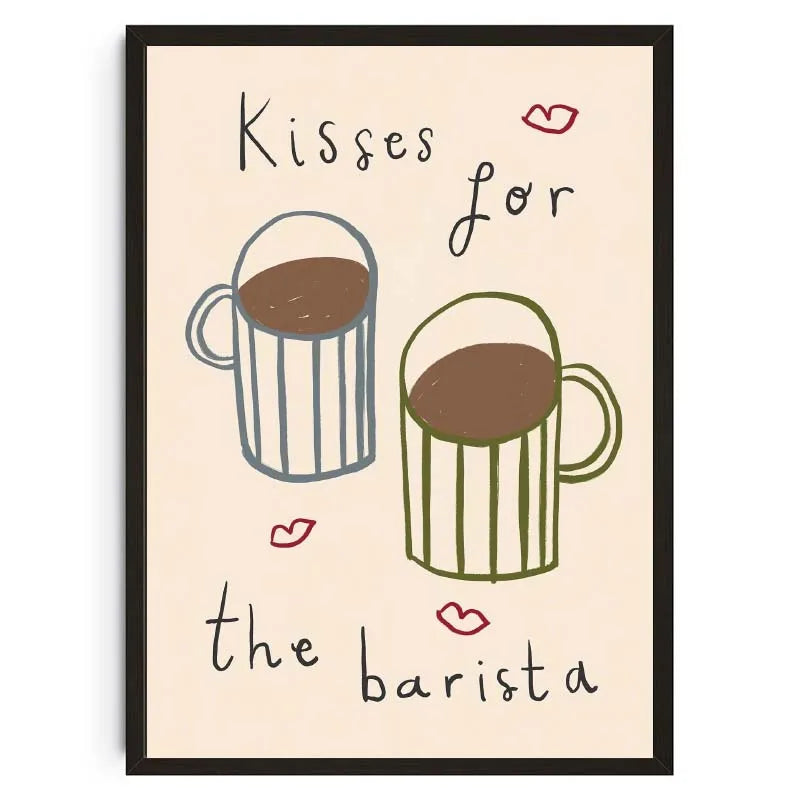 Poster with coffee cups and text 'Kisses for the barista' on a beige background