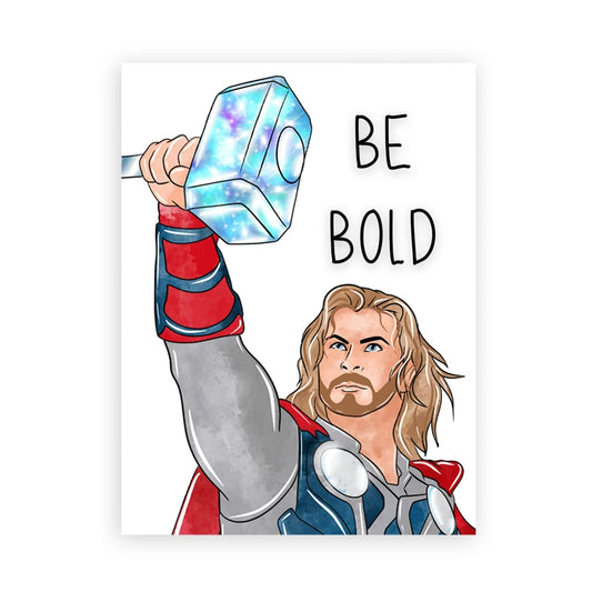 Illustration of a superhero holding a hammer with 'Be Bold' text on a white background Canvas & Curio