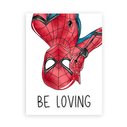 Spider-Man mask with 'BE LOVING' text on a white background
