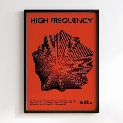 Framed poster with 'HIGH FREQUENCY' text and black abstract design on a red background.