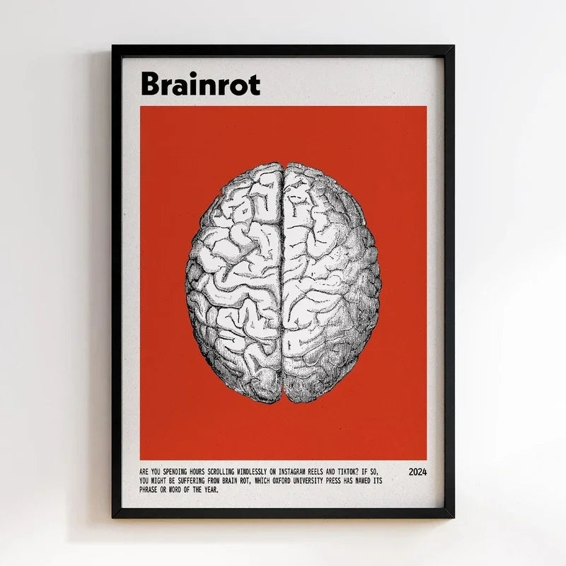 Framed poster of a brain illustration with 'Brainrot' text on a red background.