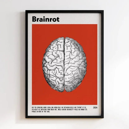 Framed poster of a brain illustration with 'Brainrot' text on a red background.