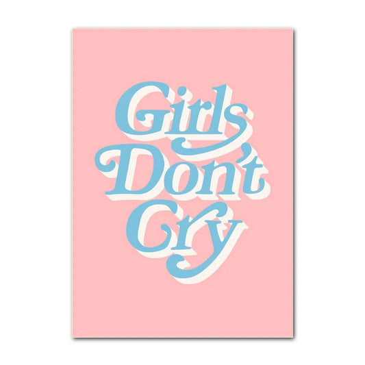 Poster with 'Girls Don't Cry' text on a pink background Canvas & Curio