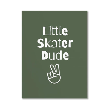 Green poster with 'Little Skater Dude' text and peace sign on a white background
